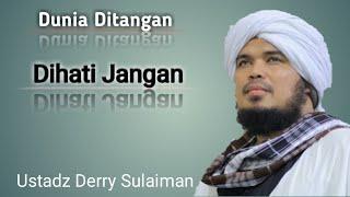 Dunia ditangan Dihati jangan | Bayan Subuh Ustadz Derry Sulaiman