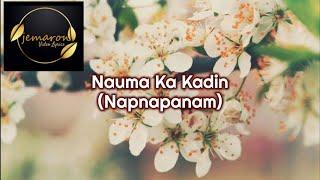 Nauma Ka Kadin (Napnapanam) Ilocano Song with Lyrics | Jemaron