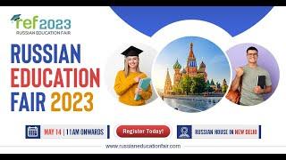 24th Russian Education Fair 2023 in Delhi | Study in Russia ‍‍