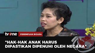 KPAI: Apapun Status Hukum Anak, Mereka Semua Korban | Perempuan Bicara tvOne