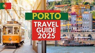 Porto Travel Guide 2025 - Best Places to Visit in Porto Portugal in 2025