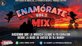 Enamórate Mix ️(DJ HARRY)️Vol.1