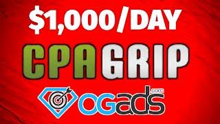 $1000/Day Cpa Marketing Method | Cpagrip | Ogads (Beginners Friendly)