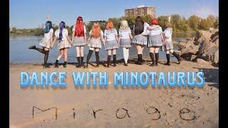 Mirage Idols 【LoveLive! dance cover】Dance with Minotaurus