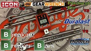 Breaking Breaker Bars How strong ICON vs Pittsburgh vs GearWrench and More