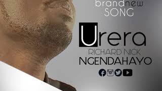 Richard Nick Ngendahayo /URERA (Radio version)