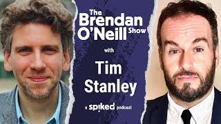 Tim Stanley: A Conservative revolution? | The Brendan O’Neill Show