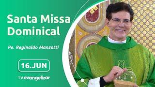 11º Domingo do Tempo Comum | Santa Missa Dominical com @PadreManzottiOficial | 16/06/2024