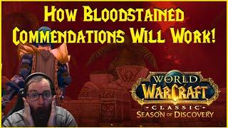 Season of Discovery: How Bloodstained Commendations will work!