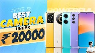 Top 5 Best Camera Smartphone Under 20000 in August 2023 | Best Camera Phone Under 20000 in INDIA