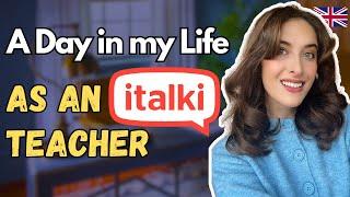 A Day in my Life as an italki Teacher!