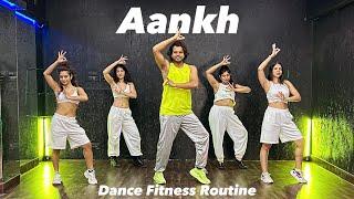 Aankh ​| Sunidhi X Sanya  | Dance Fitness Routine | Akshay Jain Choreography #ajdancefit #aankh