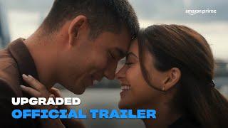Upgraded | Official Trailer | Amazon Prime
