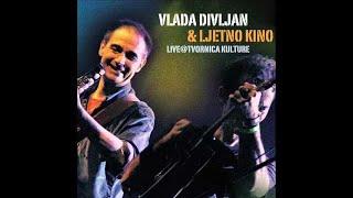 Vlada Divljan & Ljetno Kino - Maljciki