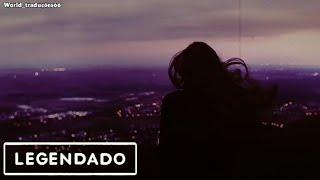 Porter Robinson - Goodbye To A World [Legendado•Tradução] ᵃᵈᵉᵘˢ