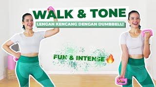 WALK & TONE DUMBBELL WORKOUT | Bentuk Lengan Kencang yang Fun