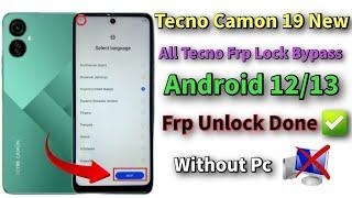 Tecno Camon 19 Neo Android 12/13 Frp Bypass Without Pc 2024 / All tecno Frp unlock Easy Method