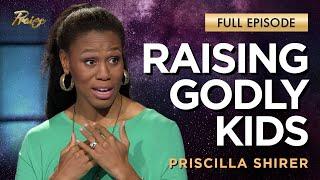 Priscilla Shirer: Raising Your Children to Follow God | Praise on TBN