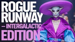 Rogue Runway: Intergalactic Edition