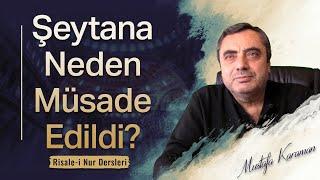 Şeytana Neden Müsaade Edildi? | @MustafaKaraman