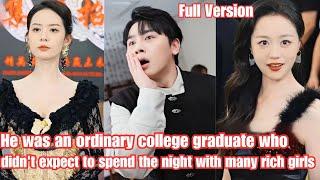 He was an ordinary college graduate who didn't expect to spend the night with many rich girls.