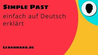 Das Simple Past einfach erklärt