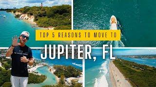 Top 5 Reasons to Move to Jupiter, FL in 2025