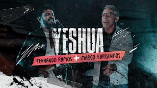 Yeshua - Fernando Ramos Ft. Marco Barrientos (Video Oficial) | Música Cristiana 2025