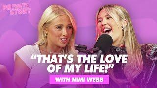 Mimi Webb talks career BREAKTHROUGH, new music and INCREDIBLE celebrity encounters  | Private Story