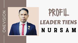 Profil Leader Tiens | Mr. Nursam