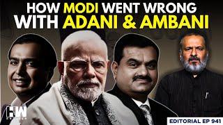 Editorial With Sujit Nair | How Modi Went Wrong With Adani And Ambani