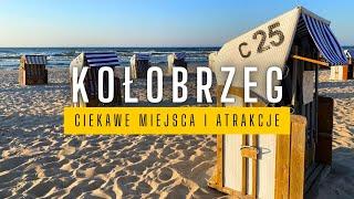 KOŁOBRZEG - miejsca, które warto zobaczyć