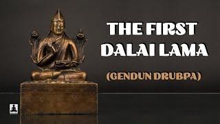 The short biography of The First Dalai Lama