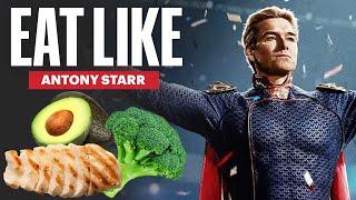 Everything 'The Boys' Star Antony Starr Eats In a Day | Eat Like | Men's Health