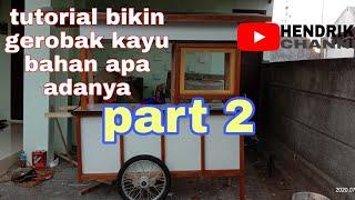 (part 2) membuat gerobak dorong minimalis sederhana..