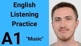 A1 English Listening Practice - Music