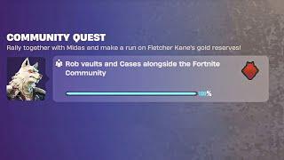 When The Fortnite Quest Will be Completed (Rob Vaults And Cases Alongside The Fortnite Community)