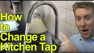 HOW TO CHANGE YOUR KITCHEN TAP - Monobloc Mixer - Plumbing Tips