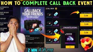 HOW TO COMPLETE CALL BACK EVENT  | NEW CALL BACK EVENT FREE FIRE | CALL BACK EVENT