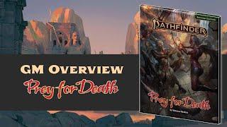 Should You GM Prey For Death? GM Overview Part 1 for Pathfinder 2nd Edition (SPOILERS)