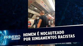 Homem branco é nocauteado por passageiros de metrô após ato racista | Primeiro Impacto (19/08/20)