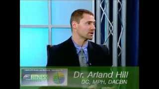 4E TV Episode 1 - Dr. Arland Hill, DC, MPH, DACBN discusses Health and Wellness concepts