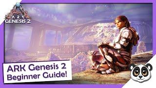 ARK: Genesis Part 2 Beginner Guide!
