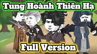 (FULL VERSION) Tung Hoành Thiên Hạ| Hà Nhân Xuyên Không | Chuối Khô Review