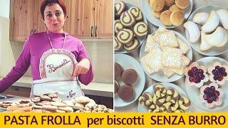 PASTA FROLLA SENZA BURRO PER BISCOTTI E CROSTATE FACILE E VELOCE