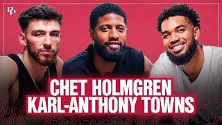 Chet Holmgren on "Beef” w/ Wemby & SGA’s Brilliance | Karl Anthony-Towns on T’Wolves Future & More