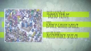 Dance Gavin Dance - Demo Team