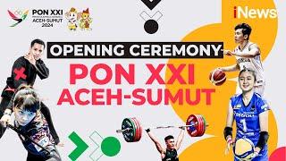  LIVE - Opening Ceremony PON XXI Aceh-Sumut 2024 | 09 September 2024