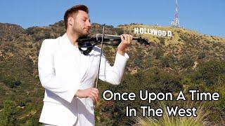 ONCE UPON A TIME IN THE WEST - Ennio Morricone [Violin Cover]