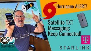 Disaster Preparedness Alert: Starlink, T-Mobile & Apple Satellite to TXT Messaging - Keep Connected!